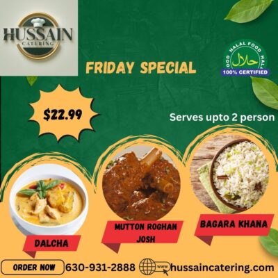 Friday Special Deals Hussain Catering